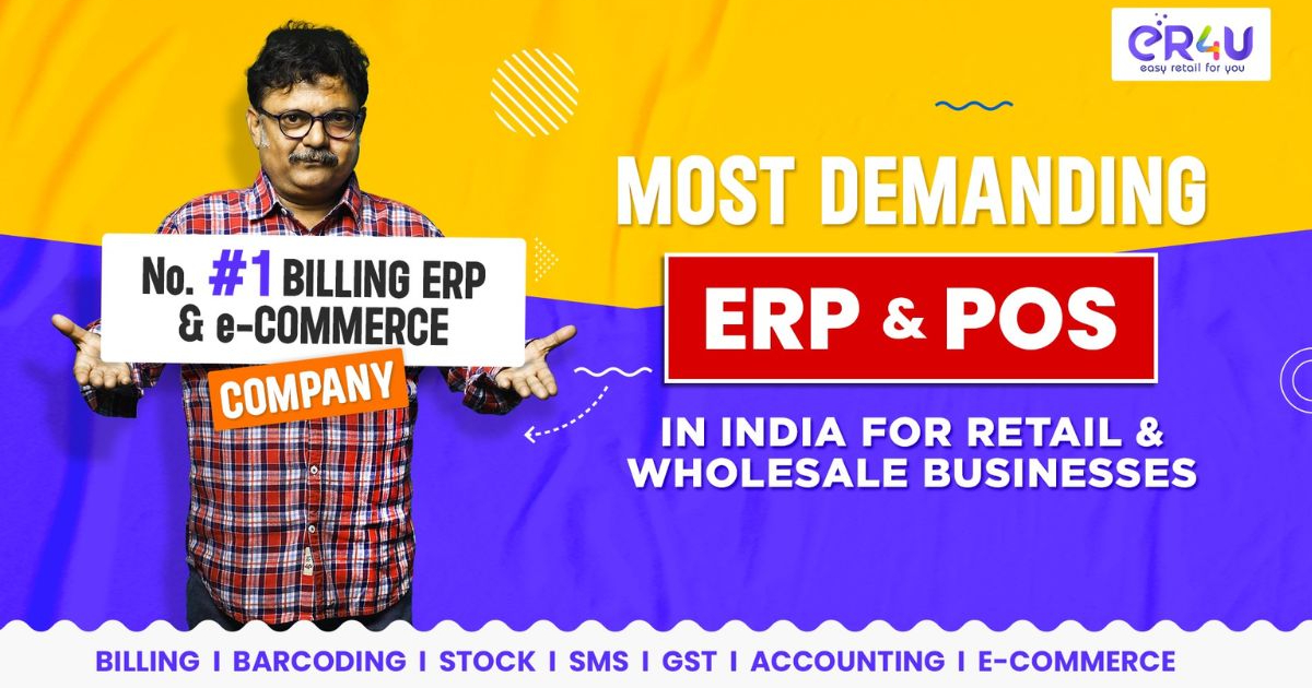 Most Demanding ERP AND POS Supporting 20,000+ Retail and Wholesale Businesses in India